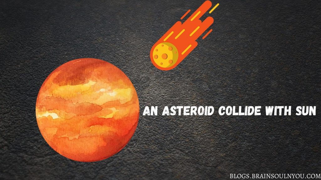 Asteroid Collision with sun