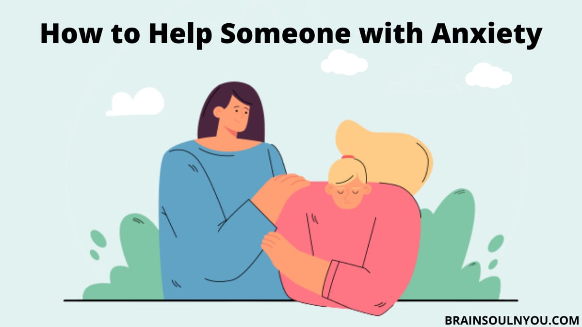 How to help someone with anxiety war