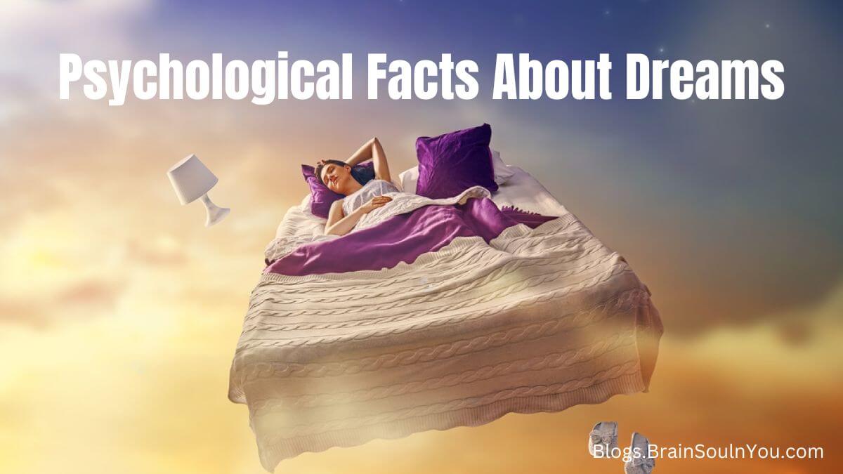 Psychological Facts About Dreams
