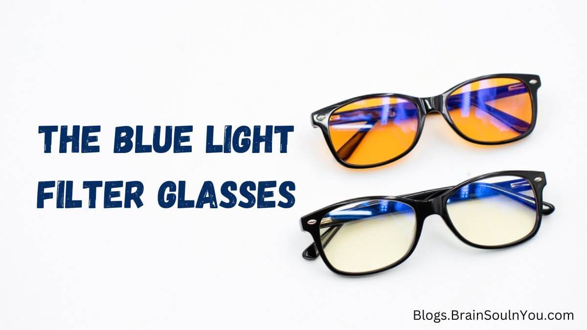 The Blue Light Filter Glasses